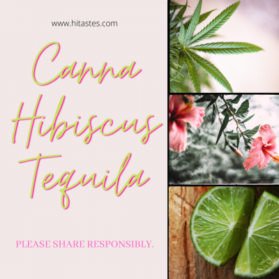 CANNA HIBISCUS 🌺 -INFUSED TEQUILA